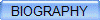 BIOGRAPHY